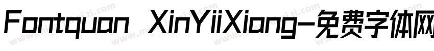 Fontquan XinYiiXiang字体转换